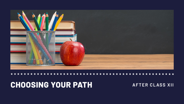 Choosing Your Path After Class XII